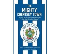 Alice Graysharp Chris Gay The Mighty Chertsey Town (Tascabile)