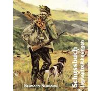 Alice Groß Schussbuch: Jagdaufzeichnungen (Copertina rigida)