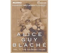 ALICE GUY BLACHE Volume 1: The Gaumont Years (DVD)