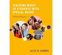 Alice Hammel Teaching Music to Students with Special Needs (Tascabile)