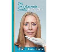 Alice Hart-Davis The Tweakments Guide (Tascabile)