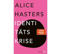 Alice Hasters Identitätskrise (Copertina rigida)