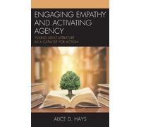 Alice Hays Engaging Empathy and Activating Agency (Copertina rigida)