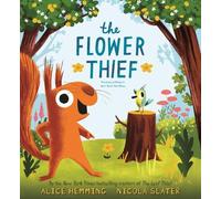 Alice Hemming Flower Thief (Copertina rigida) Leaf Thief