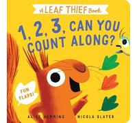 Alice Hemming Leaf Thief: 1, 2, 3, Can You Count Along? (Libro di cartone)