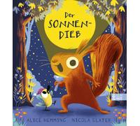 Alice Hemming N Der Sonnendieb: Die Sonne ist weg Witziges J (Copertina rigida)