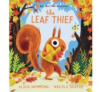 Alice Hemming The Leaf Thief (Copertina rigida) Leaf Thief