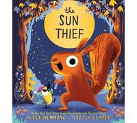 Alice Hemming The Sun Thief (Copertina rigida) Leaf Thief