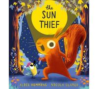 Alice Hemming The Sun Thief (Tascabile) Leaf Thief Series