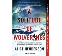 Alice Henderson A Solitude of Wolverines (Tascabile) Alex Carter Series