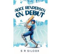 Alice Henderson On Debut: 1 - Silcox S.R.