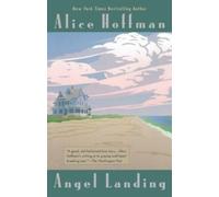 Alice Hoffman Angel Landing (Tascabile)