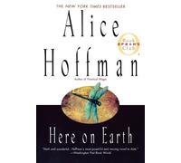 Alice Hoffman Here on Earth (Tascabile)