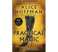 Alice Hoffman Practical Magic (Tascabile) Practical Magic Series