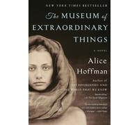 Alice Hoffman The Museum of Extraordinary Things (Tascabile)