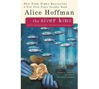 Alice Hoffman The River King (Tascabile)