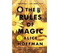 Alice Hoffman The Rules of Magic (Tascabile) Practical Magic