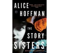 Alice Hoffman The Story Sisters (Tascabile)
