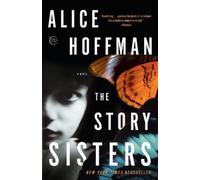 Alice Hoffman The Story Sisters (Tascabile)