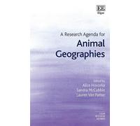 Alice Hovorka A Research Agenda for Animal Geographies (Copertina rigida)