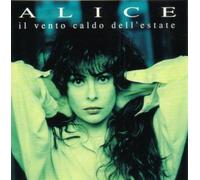 Alice - Il Vento Caldo Dellestate