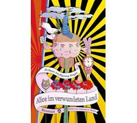 Alice im verwundeten Land: 5