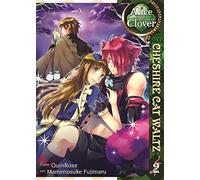 Alice in the Country of Clover Cheshire Cat Waltz 2: v.2