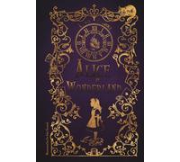 Alice in Wonderland: Illustrated by Sir John Tenniel