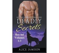 Alice Jamison Deadly Secrets Box Set Volumes 1 - 3 Billionaire Shape (Tascabile)
