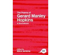 Alice Jenkins The Poems of Gerard Manley Hopkins (Tascabile)