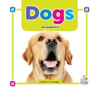 Alice K Flanagan Dogs (Tascabile) Phonics Fun