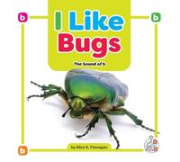 Alice K Flanagan I Like Bugs (Tascabile) Phonics Fun