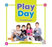 Alice K Flanagan Play Day (Tascabile) Phonics Fun