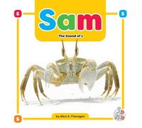 Alice K Flanagan Sam (Tascabile) Phonics Fun