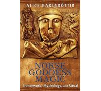 Alice Karlsdóttir Norse Goddess Magic (Tascabile)