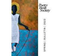 Alice Kate Mullen POETRY BOOK SOCIETY SPRING 2023 BULLETIN (Tascabile)