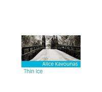 Alice Kavounas Thin Ice (Tascabile)