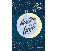 Alice Kellen Nosotros En La Luna (Tascabile)
