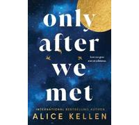 Alice Kellen Only After We Met (Tascabile) (PRESALE 20/02/2025)