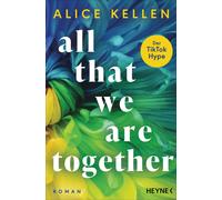 Alice Kellen Sy All That We Are Together (2): Roman - TikTok made me (Tascabile)