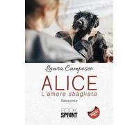 Alice. L'amore sbagliato