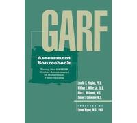 Alice L. McDonald Susan T. Galewaler Lynelle C. Ying GARF Assessment (Tascabile)