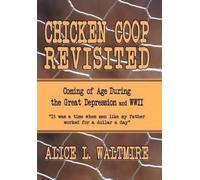 Alice L Waltmire Chicken Coop Revisited (Copertina rigida)