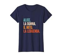Alice La Donna Il Mito La Leggenda Nome Alice Maglietta, Donna, Navy, M