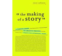 Alice Laplante The Making of a Story (Tascabile)