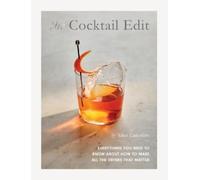 Alice Lascelles The Cocktail Edit (Copertina rigida)