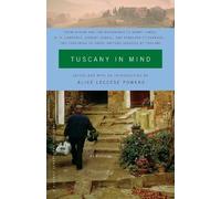 Alice Leccese Powers Tuscany in Mind (Tascabile) Vintage Departures
