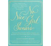 Alice-Leone Moats No Nice Girl Swears (Copertina rigida)