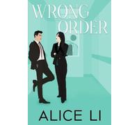 Alice Li Wrong Order (Tascabile)
