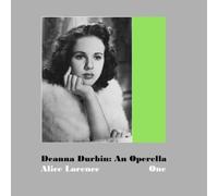Alice Lorence Deanna Durbin (Tascabile)
